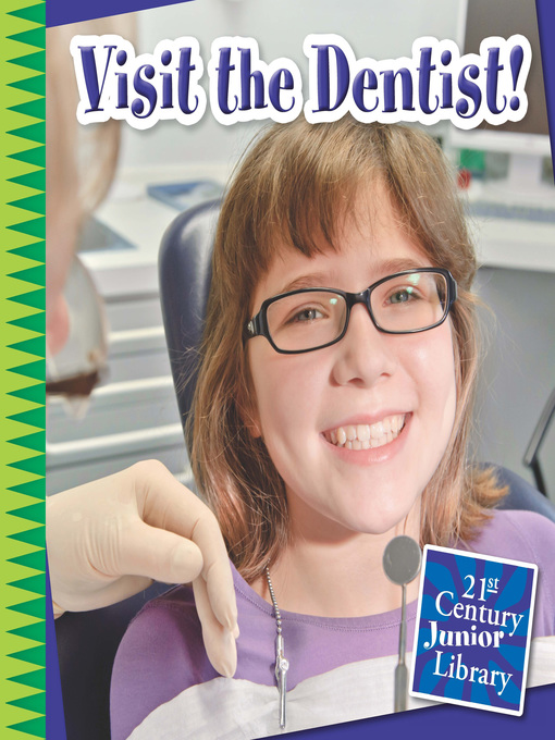 Title details for Visit the Dentist! by Katie Marsico - Available